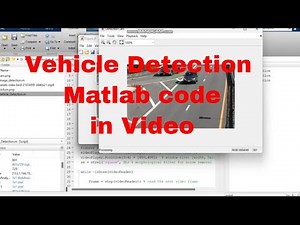 vehicle detection counting and tracking using matlab / Matlab vehicle detection counting