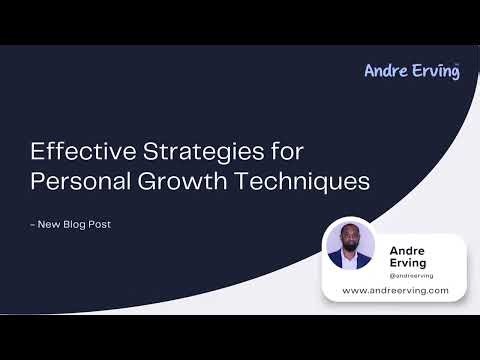 Effective Strategies for Personal Growth Techniques