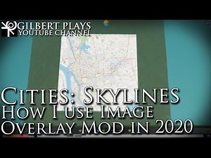 How I use the Image Overlay Mod in 2020 - Cities: Skylines ASEAN Cities