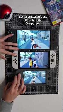 Switch 2, Switch OLED & Switch Lite Comparison