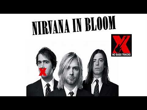 Nirvana - In Bloom - NO BASS !