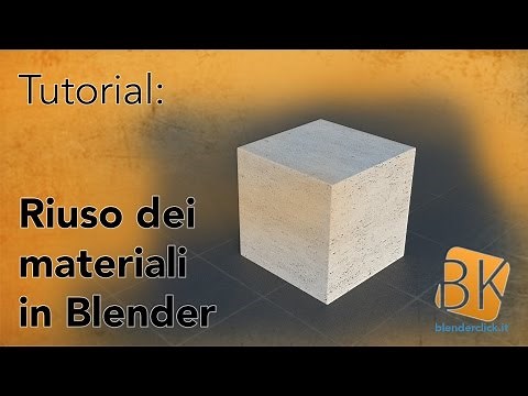 Tutorial: riuso dei materiali in Blender [ITA]