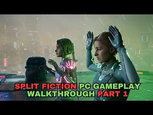 Split Fiction | Full Game PC Gameplay Walkthrough Part 1 with ‪@KatiePetersPlays‬