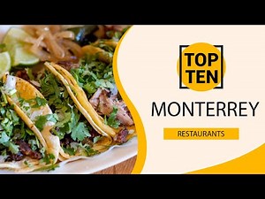 Top 10 Best Restaurants to Visit in Monterrey | Mexico - English