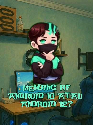 Perbandingan Android 10 dan 12: Mana yang Lebih Enak?