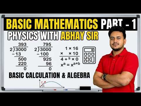 Basic Mathematics for Physics | Part 1: Basic Calculation & Algebra | JEE & NEET | Physics Fanatic