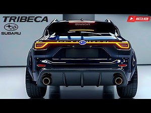 2026 Subaru Tribeca Returns – You Won’t Believe This Comeback!