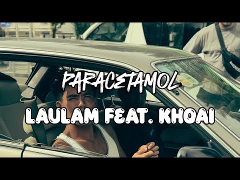 LauLam feat. Khoai - PARACETAMOL