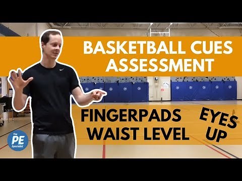 Basketball Cues Assessment in PE Class