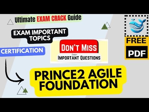 🔥PRINCE2 : PRINCE2 Agile Foundation | Exam tips | Important Topics | Updates | Free PDF🔥