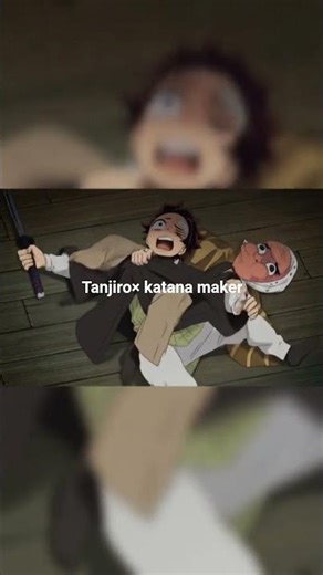 Tanjiro× katana maker #demonslayer