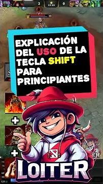 Explicación del uso de la Tecla Shift ⌨️ para Principiantes. 🙌🏽 #dota2 #moba #videogames