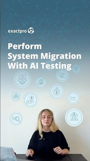 Perform System Migration With AI Testing
