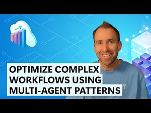 Optimize Complex Workflows Using Multi-Agent Patterns