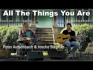 Joscho Stephan & Peter Autschbach live in Kreuztal - "All The Things You Are"
