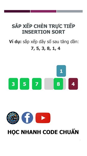 [CTDL và GT] Sắp xếp chèn trực tiếp #education #selection #hocnhanhcodechuan