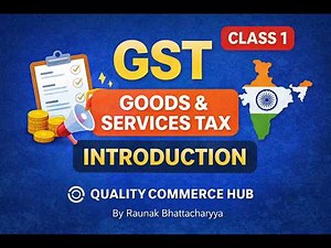 GST Full Course 🚀 | Lecture 1 | Basics, Features & Structure