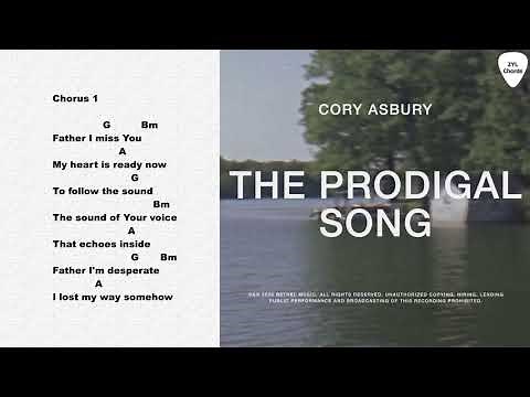 The Prodigal Song Lyrics and Chords (Cory Asbury)