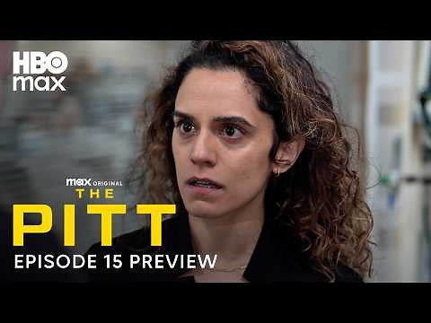 The Pitt Season 2 | Episode 15 Preview | HBO Max