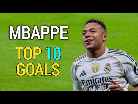 Best 10 Goals of Kylian Mbappe