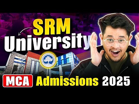 💥Is MCA From SRM Worth in 2025?🤔SRM University Registration Begins🤩#mca #srm #admissions #viral