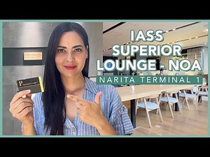 Priority Pass - IASS Superior Lounge NOA - Narita International Airport Terminal 1 - Review