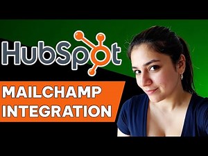 How to integrate HubSpot with Mailchimp