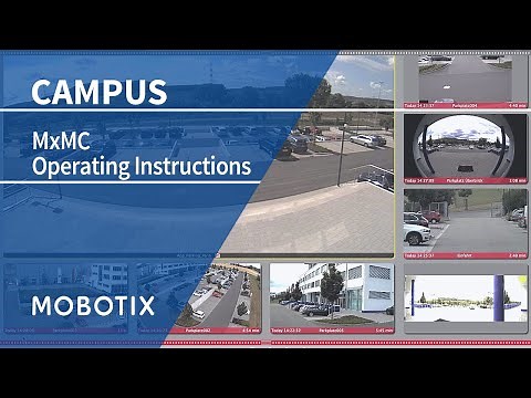 Tutorial: MOBOTIX MxMC Operating Instructions (EN)