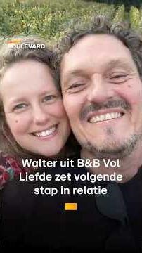Walter uit B&B Vol Liefde zet volgende stap in relatie | RTL Boulevard
