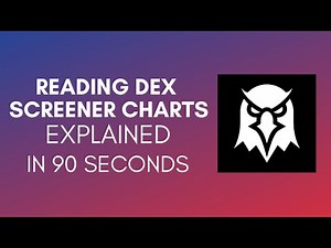 How To Read DEX Screener Charts (2025)