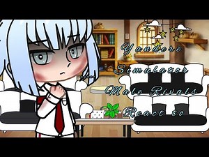 Yandere Simulator Yan! Male Rivals React to? ✨