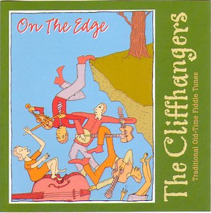 The Cliffhangers - On The Edge (Traditional Old-Time Fiddle Tunes)