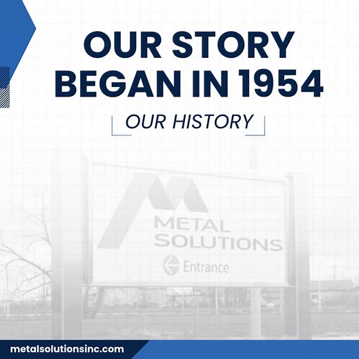 Our story began in 1954 with a small shop and big ambitions. Decades later, Metal Solutions continues to grow, delivering precision fabrication and lasting partnerships. Learn more about our history 👉 metalsolutionsinc.com/about-us | Metal Solutions, Inc.