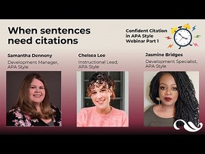 Common Citation Questions (Part 1 of the Confident Citation in APA Style Webinar)