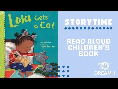 Lola Gets a Cat by Anna McQuinn | Read Aloud Children's Book | Storytime