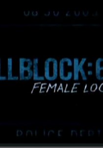 Cellblock 6: Female Lock Up - streaming online