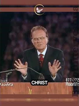 Come to Christ and Find PEACE ☮️ - Billy Graham