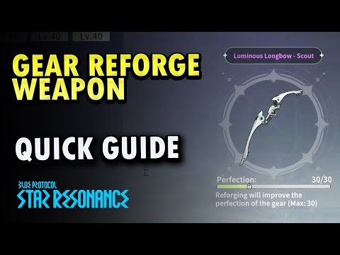 Gear Reforge Weapon BPSR | Blue Protocol : Star Resonance