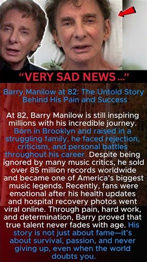 Barry Manilow at 82: The Untold Story Behind His Pain and Success