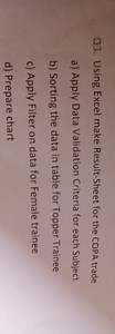Q3. Using Excel make Result-Sheet for the COPA tradea) Apply ... | Filo