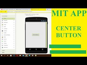 MIT APP INVENTOR CENTER BUTTON