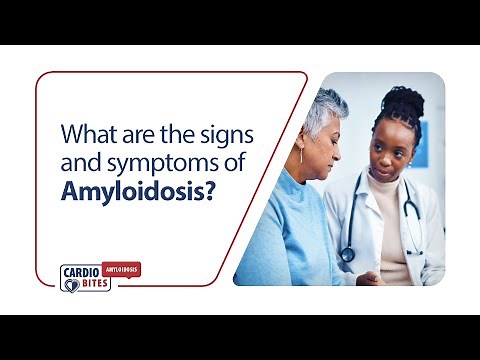 What are the signs and symptoms of Amyloidosis?