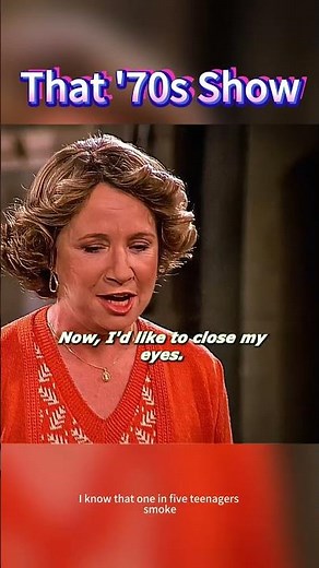 That '70s Show S1E10 - “Someone Give Me a Cigarette RIGHT NOW!” Kitty’s Iconic Meltdown