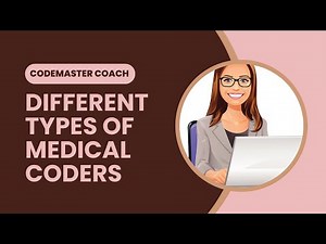Different "TYPES" of Medical Coders