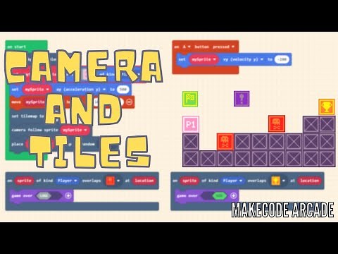 Camera and Tiles in MakeCode Arcade