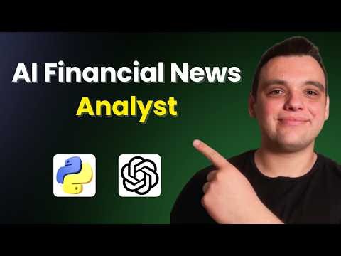 Build Your Own AI Financial Analyst in Python to Analyze Stock News (Step-by-Step)