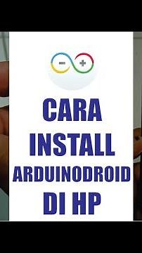 CARA INSTALL APLIKASI ARDUINODROID DI HP