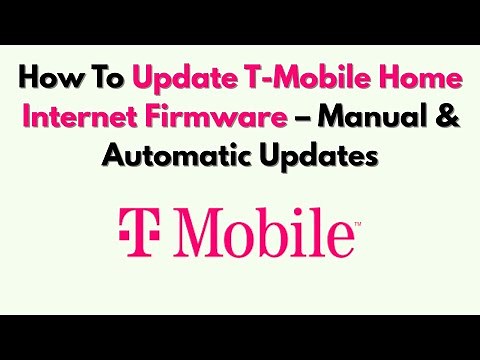 How To Update T-Mobile Home Internet Firmware – Manual & Automatic Updates