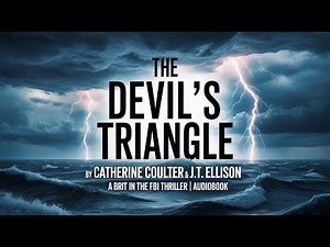 The Devil's Triangle by Catherine Coulter | A Brit in the FBI | Audio Book |