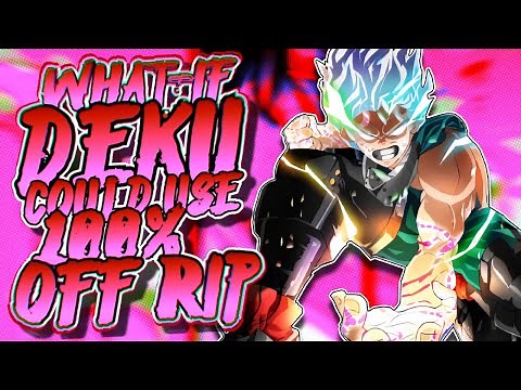 What If Deku Was Op From The Start?
